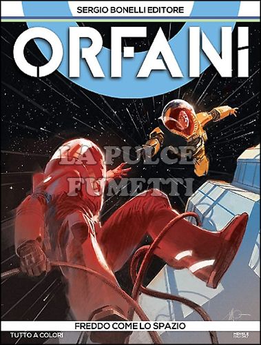 ORFANI #     9: FREDDO COME LO SPAZIO